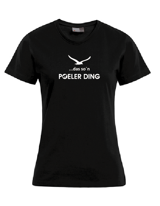 T-Shirt "Poeler Ding"